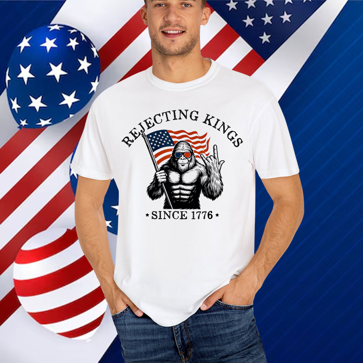 Rejecting Kings Since 1776 Patriotic Bigfoot T-Shirt