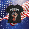 Rejecting Kings Since 1776 Patriotic Freedom Art T-Shirt