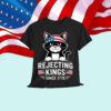 Rejecting Kings Since 1776 Patriotic USA Black Cat T-Shirt