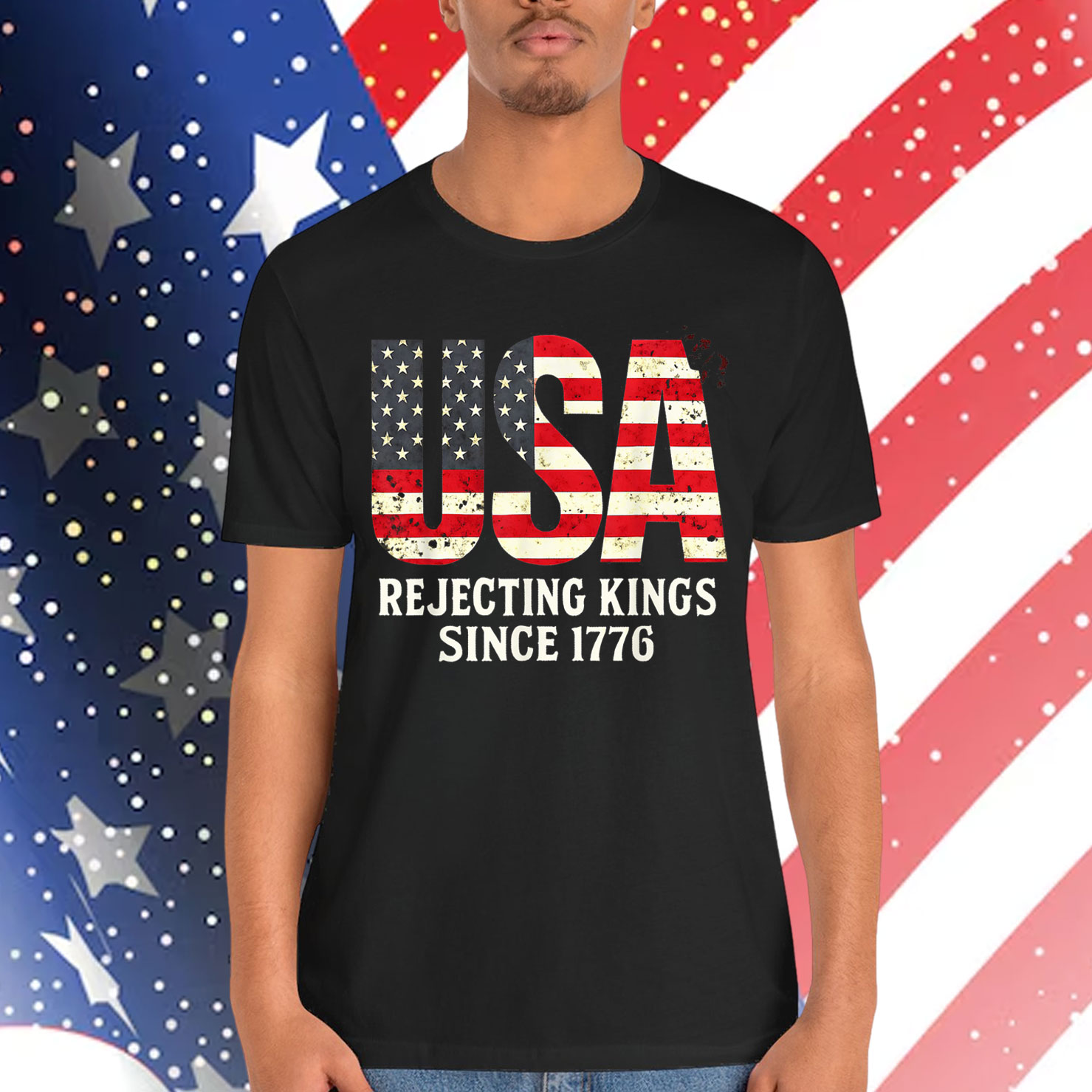 Rejecting Kings 1776 Patriotic 4th Of July T-Shirt