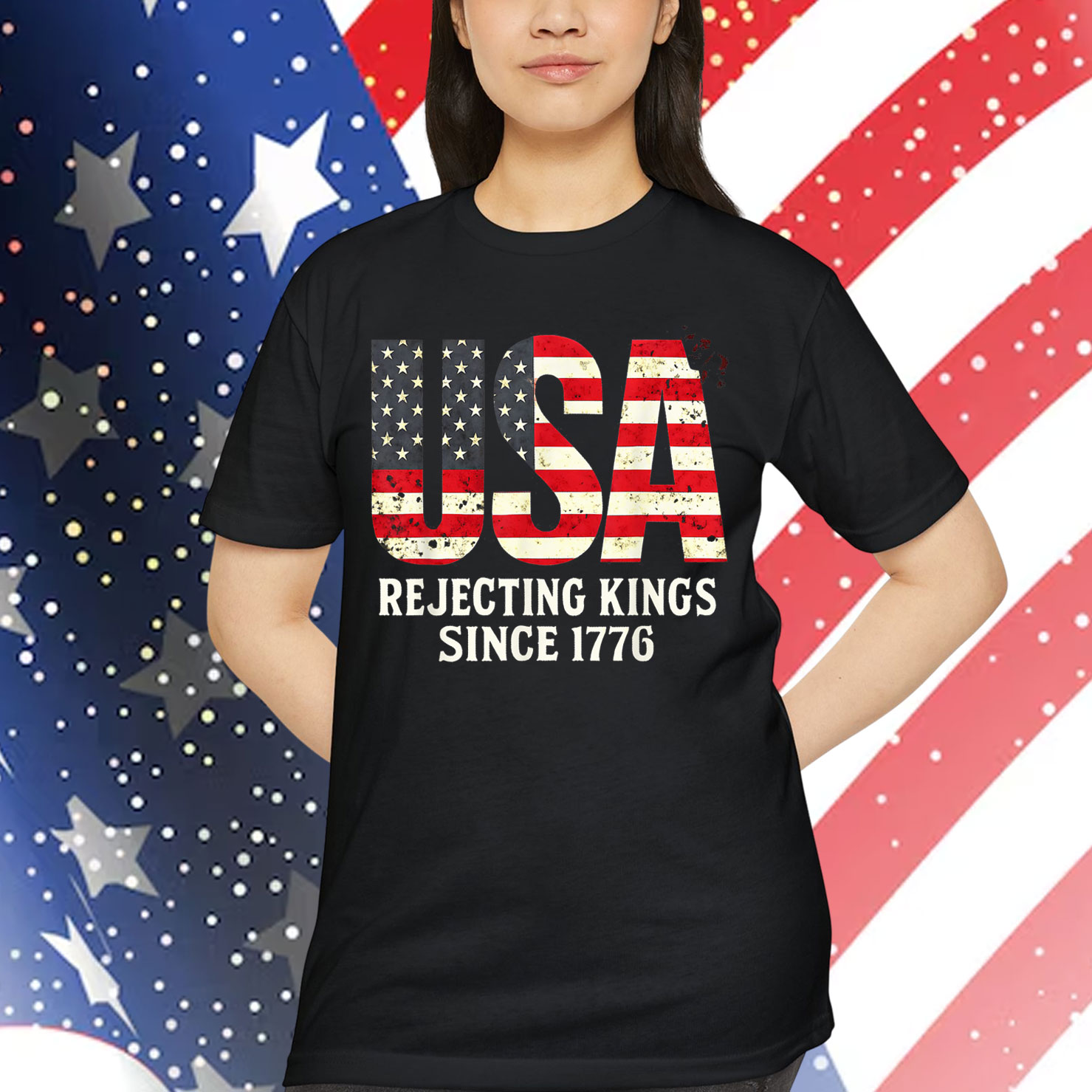 Rejecting Kings 1776 Patriotic 4th Of July T-Shirt