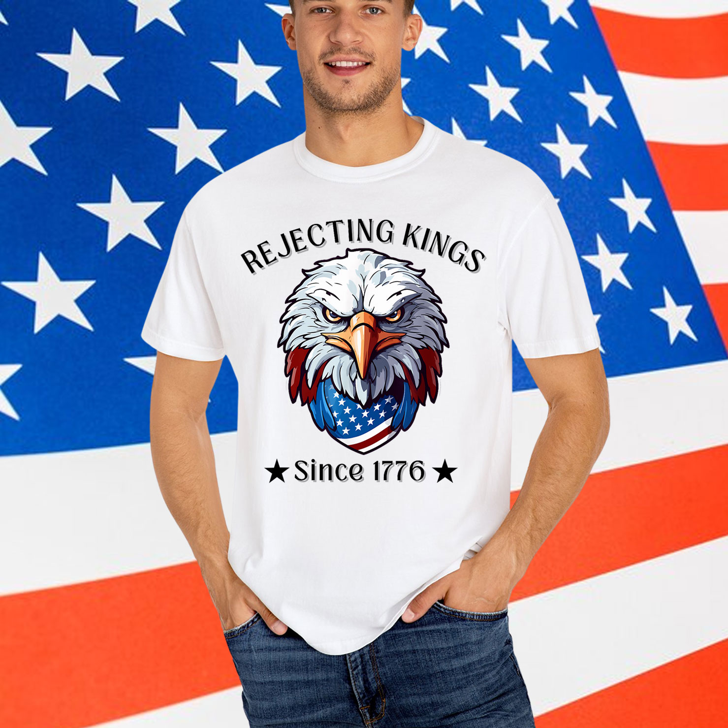 Rejecting Kings Since 1776 Patriotic USA 4th T-Shirt