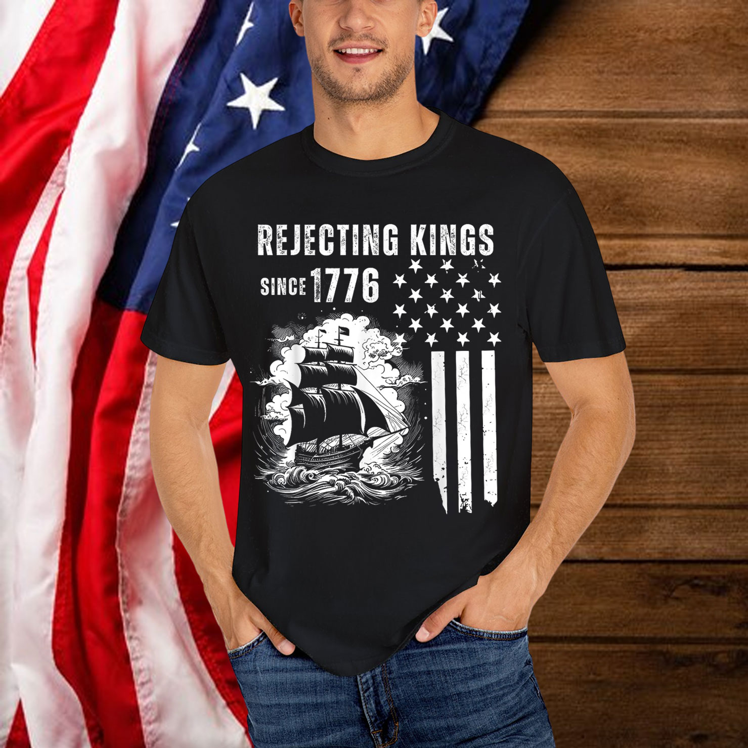 Rejecting Kings Since 1776 Patriotic USA T-Shirt