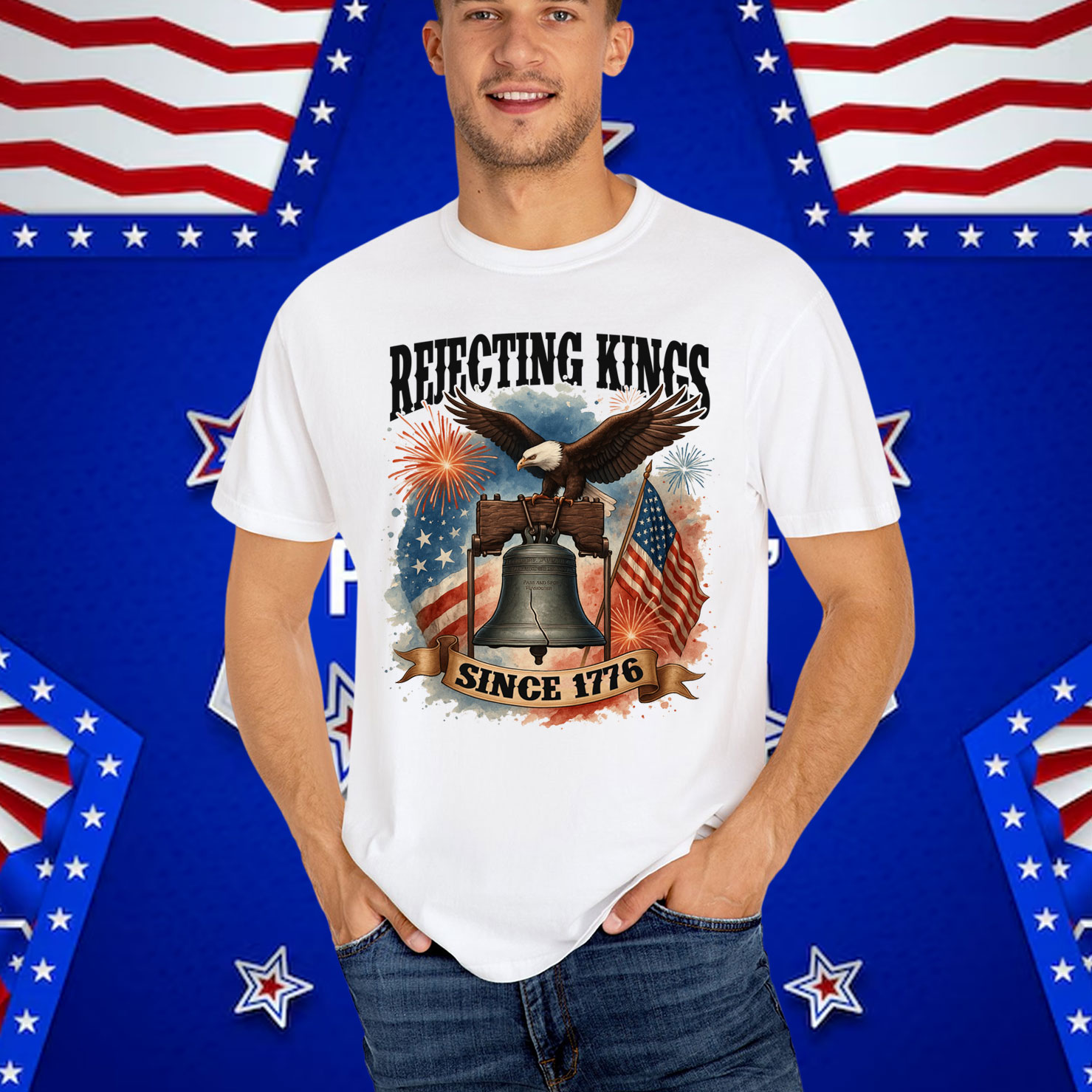 Rejecting Kings Since 1776 Patriotics T-Shirt