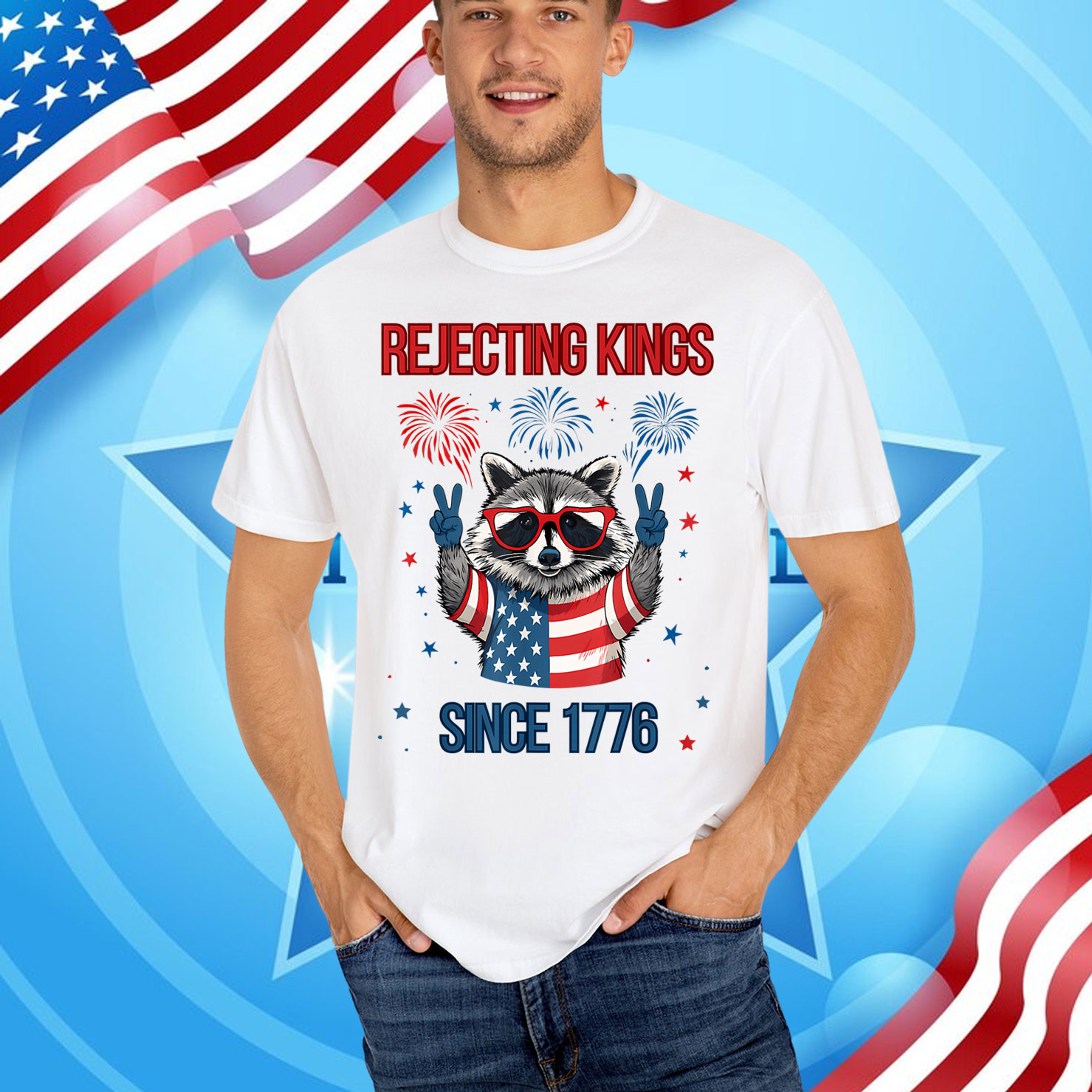 Rejecting Kings Since 1776 Raccoon T-Shirt