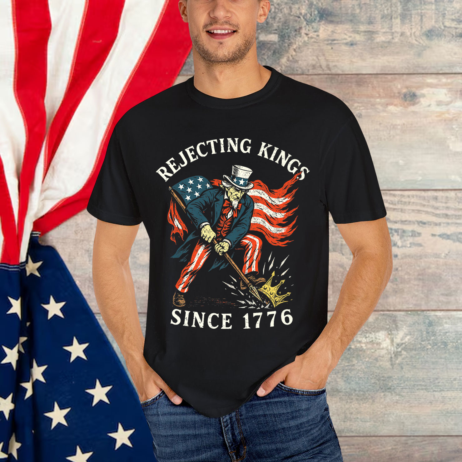Rejecting Kings Since 1776 Sam Uncle USA T-Shirt