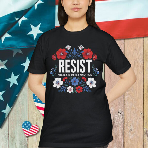 No Kings Resistance Since 1776 June 14 T-Shirt