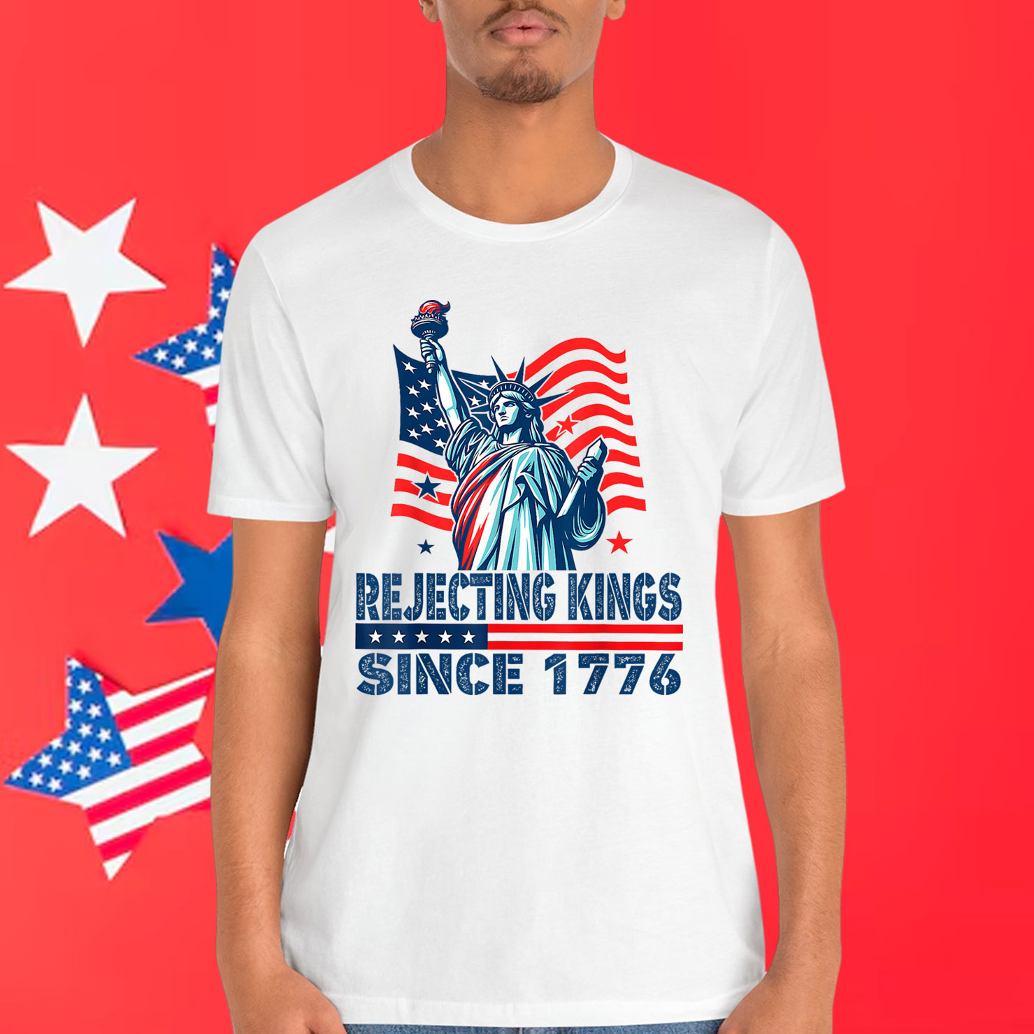 Rejecting Kings Since 1776 Statue Of Liberty Shirt