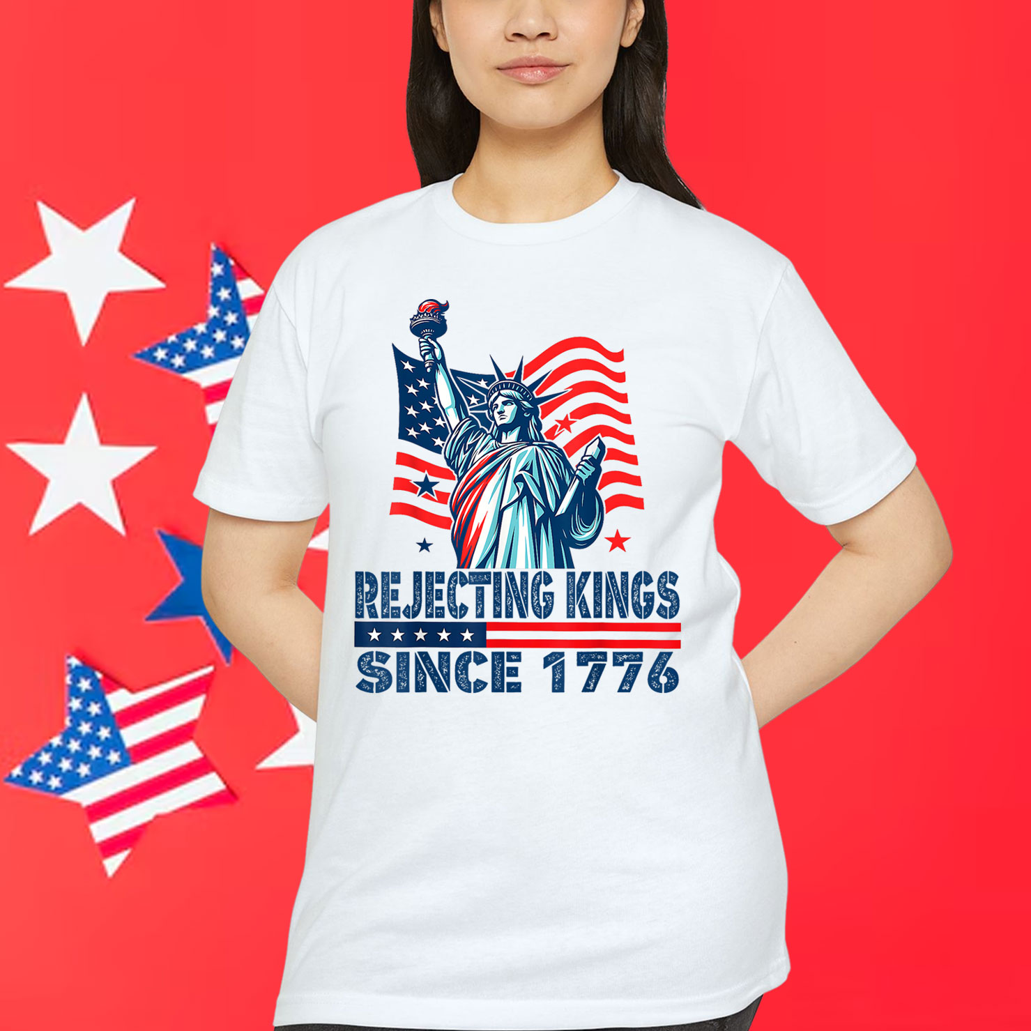 Rejecting Kings Since 1776 Statue Of Liberty Shirt