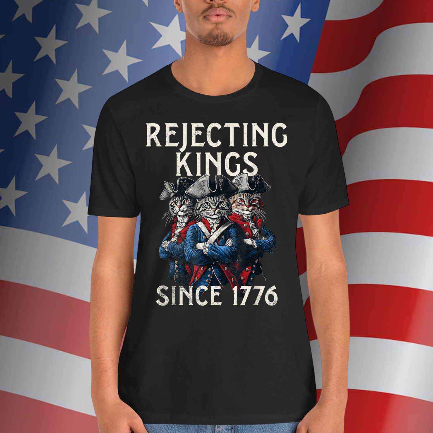Rejecting Kings Since 1776 T-Shirt