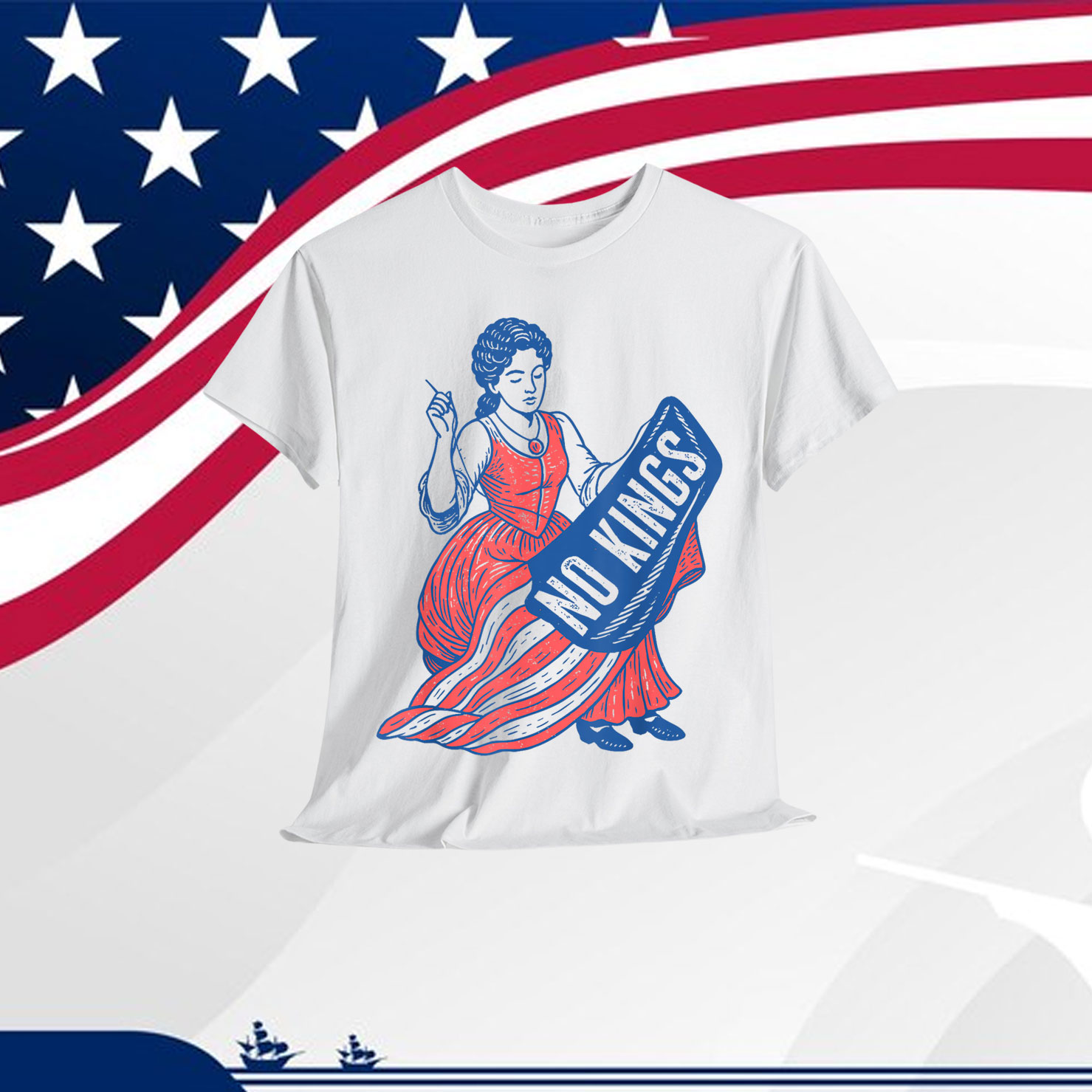Rejecting Kings Since 1776 T-Shirt