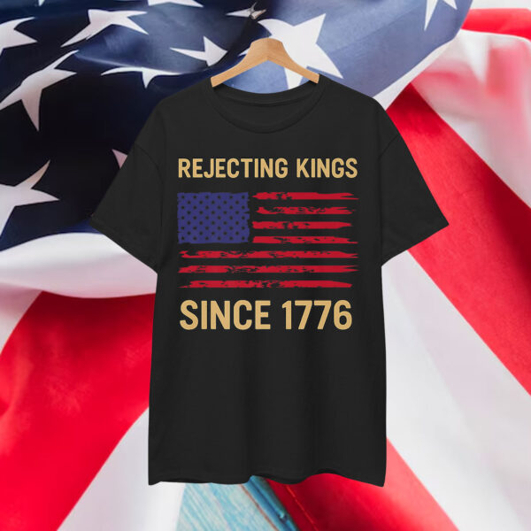 Rejecting Kings Since 1776 USA Vintage T-Shirt