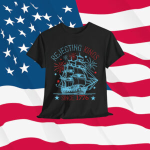Rejecting Kings Since 1776 Vintage Patriotic T-Shirt