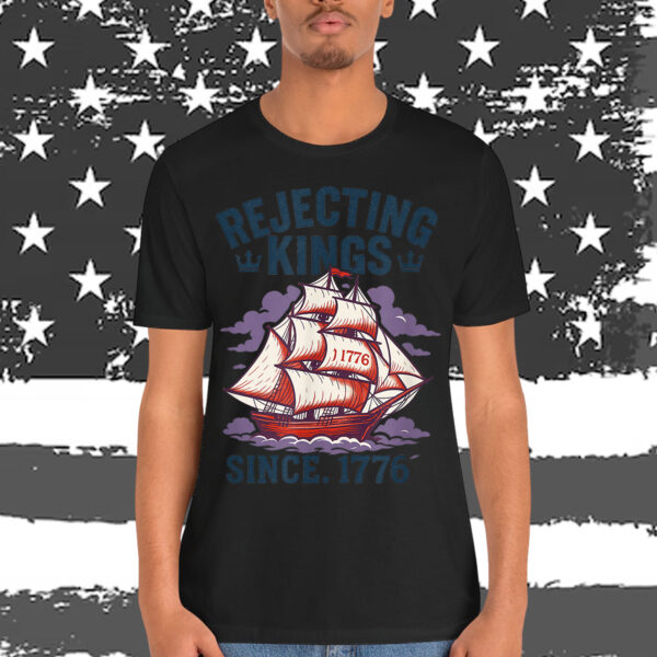Rejecting Kings Since 1776 Vintage Patriotic T-Shirt