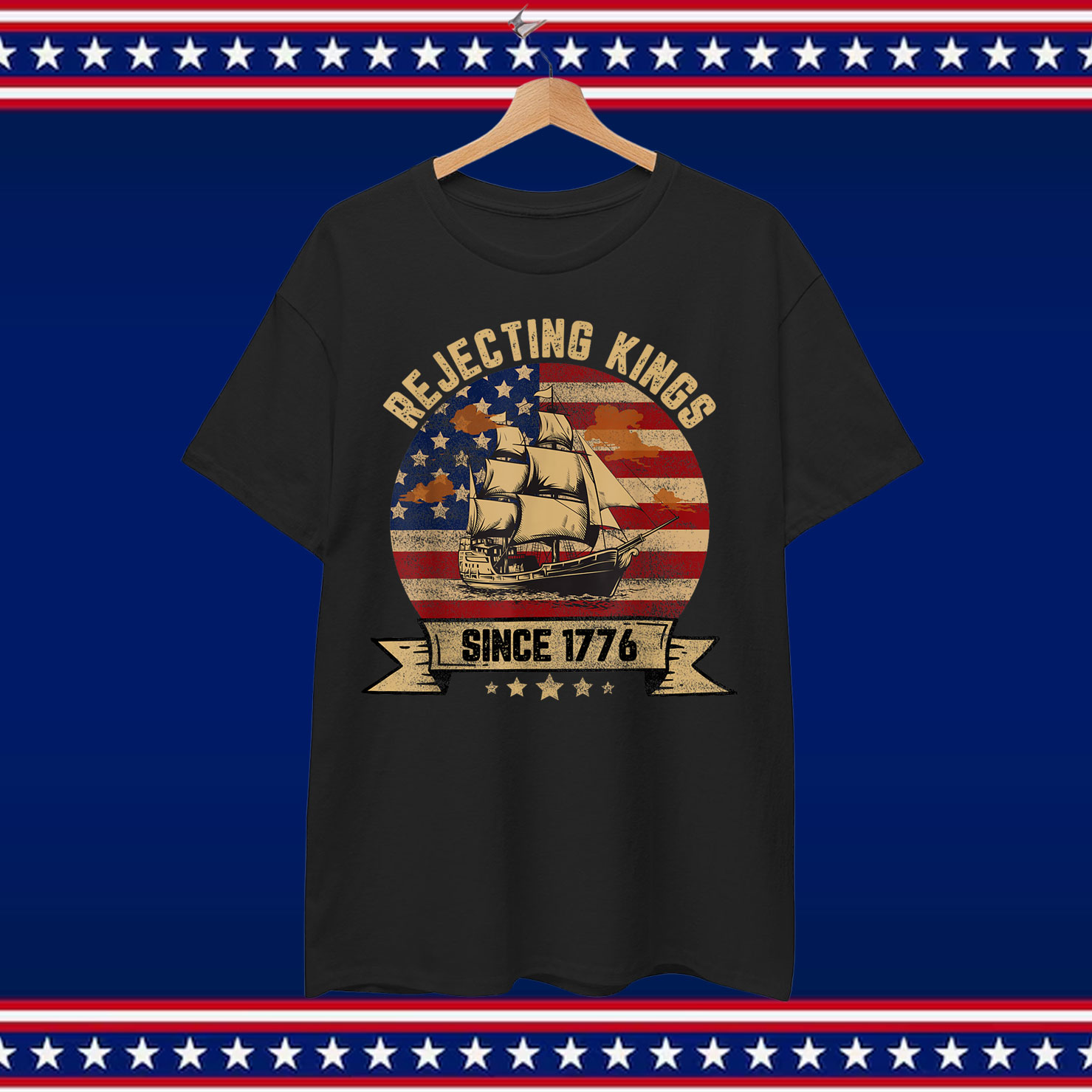 Rejecting Kings Since 1776 Vintage Patriotic T-Shirt