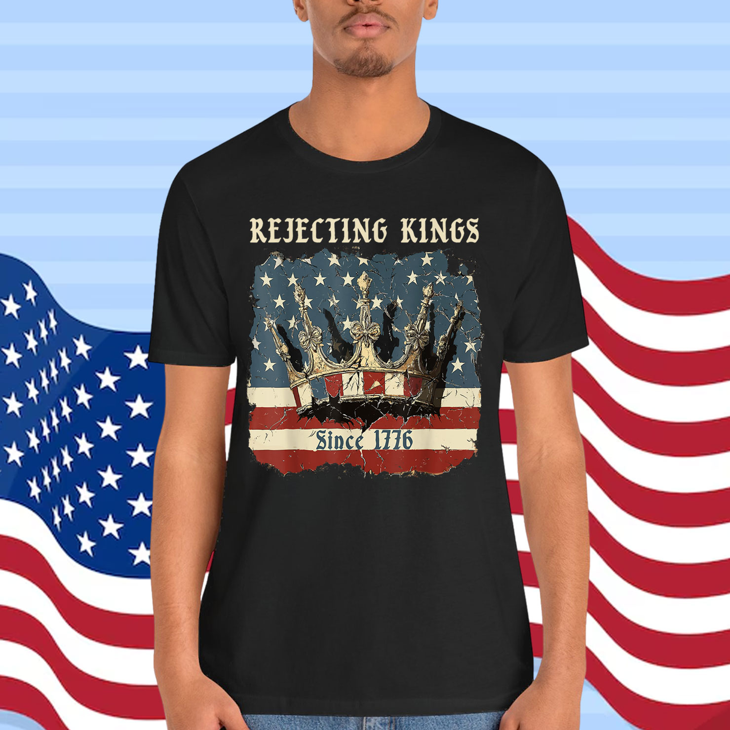 Rejecting Kings Since 1776 Vintage T-Shirt