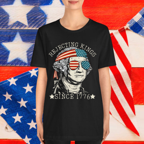 Rejecting Kings Since 1776 We The People T-Shirt