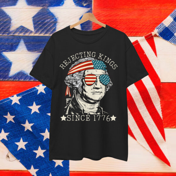 Rejecting Kings Since 1776 We The People T-Shirt