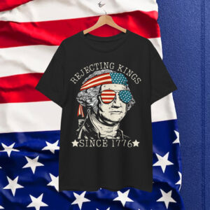 Rejecting Kings Since 1776 We The People T-Shirt