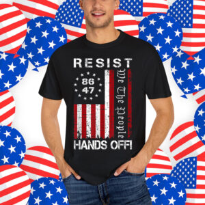 Resist Hands Off Protest 86 47 T-Shirt