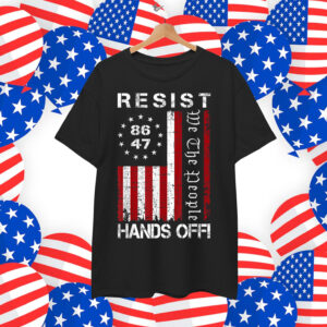 Resist Hands Off Protest 86 47 T-Shirt