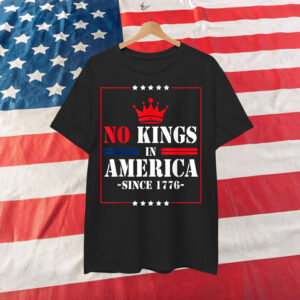 No Kings America Since 1776 Groovy T-Shirt