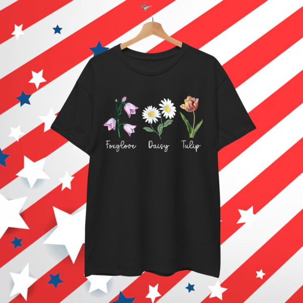 Subtle Floral Anti Trump Foxglove Daisy Tulip Flowers T-Shirt