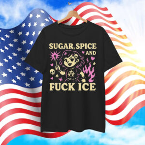 Sugar Spice Fuck ICE Shirt