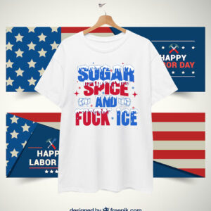 Sugar Spice and Fuck ICE T-Shirts