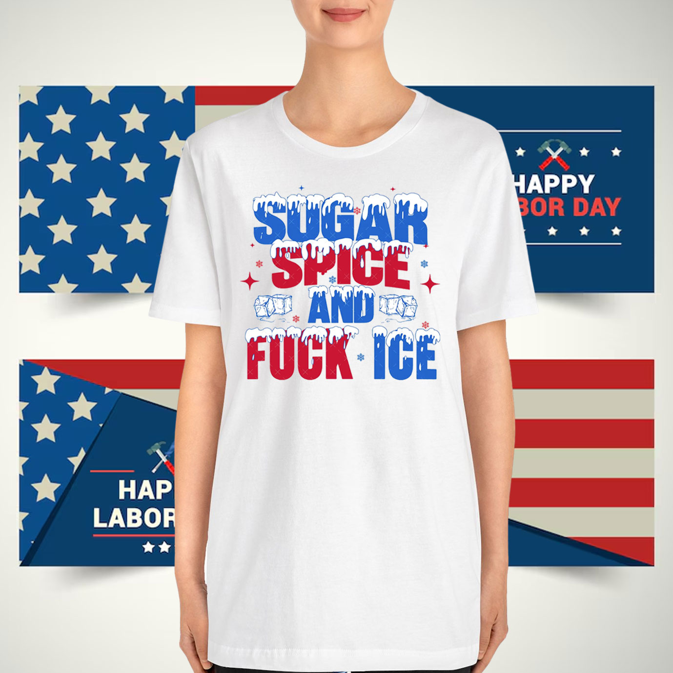 Sugar Spice and Fuck ICE T-Shirts