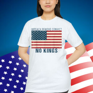 Vintage Impeach Remove Convict No Kings Flag America T-Shirt