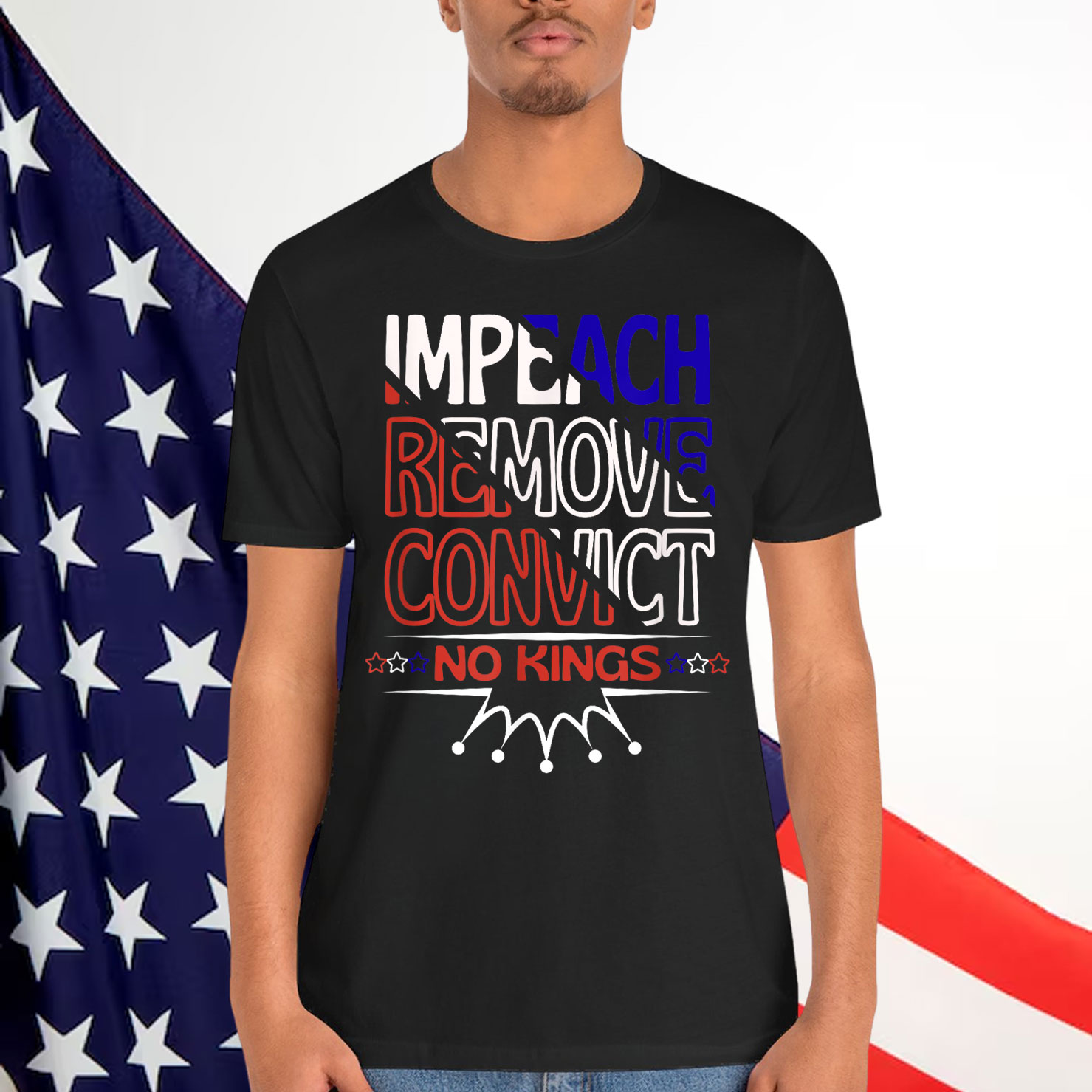 Vintage Impeach Remove Convict No Kings Since 1776 Protest T-Shirt