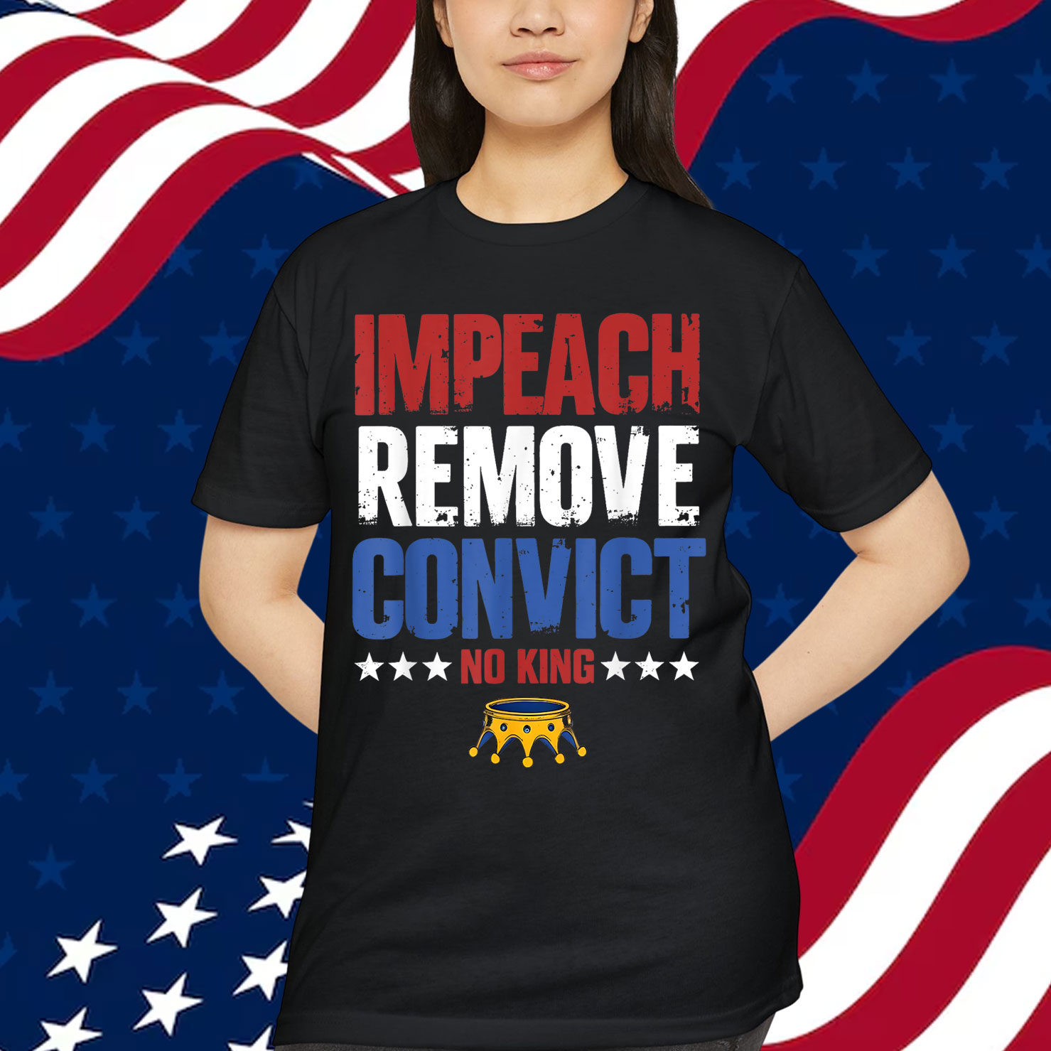 Vintage Impeach Remove Convict No Kings Since 1776 Protest T-Shirt
