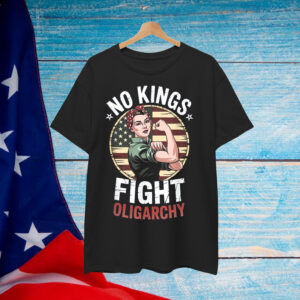 Vintage No Kings Fight Oligarchy America T-Shirt