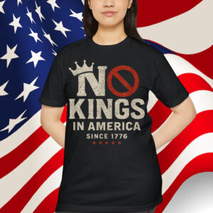 Vintage Patriotic No Kings In America Since 1776 T-Shirt