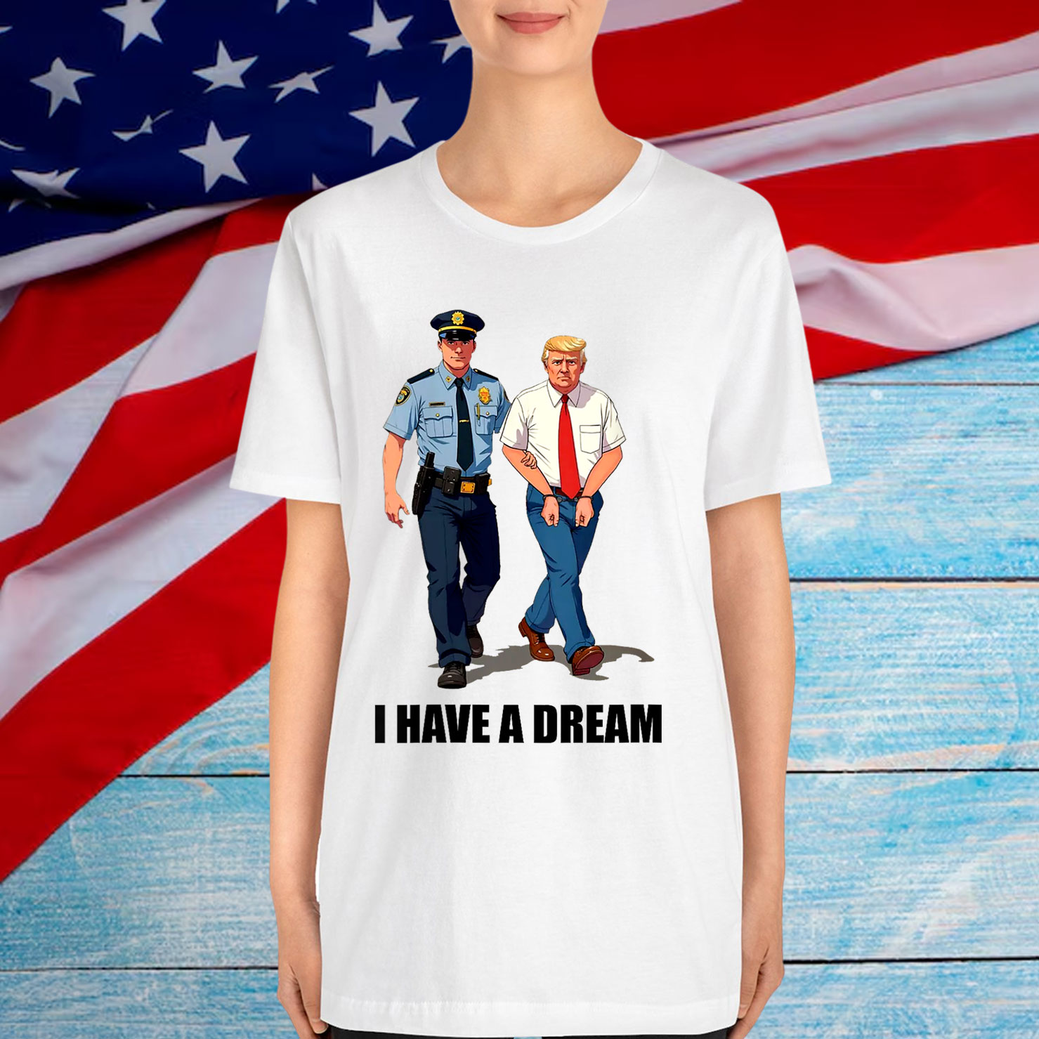 Womens I Have A Dream Anti Trump T-Shirt