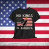 No Kings In Democracy America T-Shirt