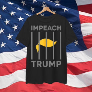Impeach Trump Protest Anti Trump Shirt